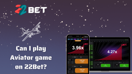 Can I play Aviator game on 22Bet?