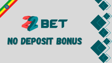 22Bet no deposit bonus