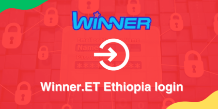 Winner.ET Ethiopia login