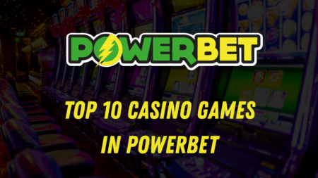 Top 10 Casino Games in Powerbet