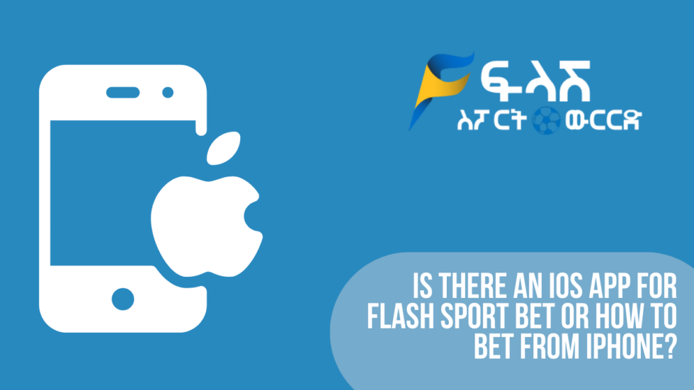 Is there an iOS app for Flash Sport Bet or how to bet from iPhone?
